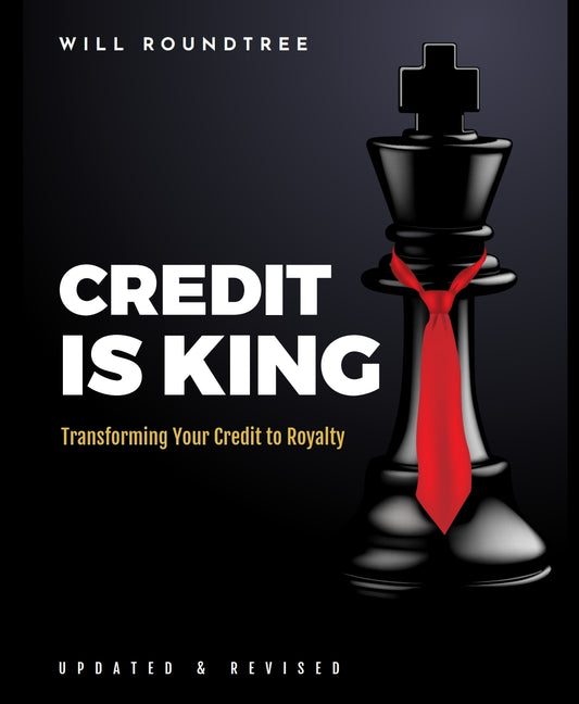 Will Roundtree: CREDIT IS KING(PDF)